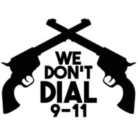 We don't dial 911 - Pro Gun T-Shirt