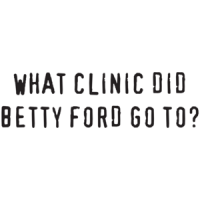 What Clinic Did Betty Ford Go To? T-shirt