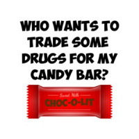 Who Wants To Trade Some Drugs For My Candy Bar Funny Trump Shirt