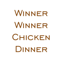 Winner Winner Chicken Dinner Shirt