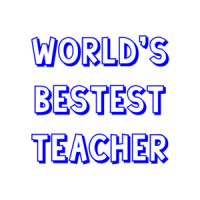 World's Bestest Teacher Shirt