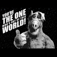 You're the one who's out of this world! Alf T-Shirt - 80's T-Shirt
