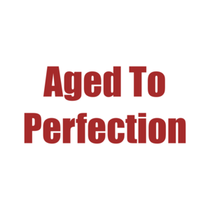 Aged To Perfection Shirt