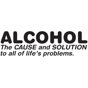 Alcohol The Cause And Solution To All Of Life's Problems T-shirt  