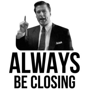 Always be closing - Glengarry Glen Ross - 90's T-Shirt
