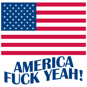 America Fuck Yeah! - Fourth Of July T-shirt