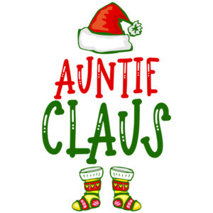 Auntie Claus - Funny Aunt Christmas T-Shirt