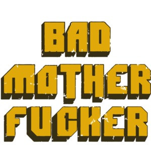 bad mother fucker - pulp fiction t-shirt