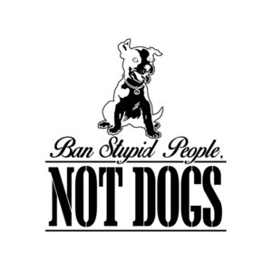 Ban Stupid People Not Dogs T-Shirt