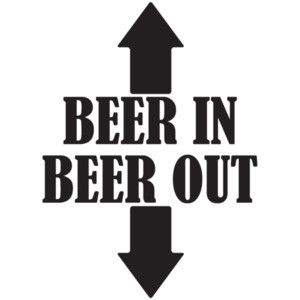 Beer in - Beer out - funny beer drinking t-shirt