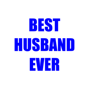 BEST HUSBAND EVER Shirt