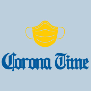 Corona Time - Coronavirus T-Shirt