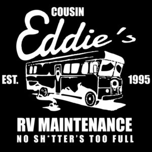 Cousin Eddie's RV Maintenance - no shitter's too full - Christmas Vacation - 80's t-shirt