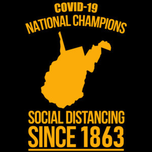 Covid-19 National Champions - West Virginia - Coronavirus T-Shirt
