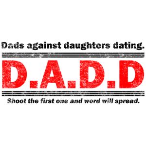 Dads Against Daughters Dating Funny Shirt