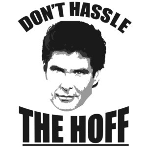Don't Hassel the Hoff - Baywatch - 80's T-Shirt