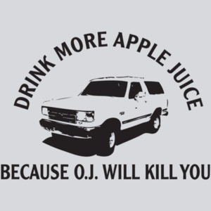 Drink Apple Juice Oj Kills T-shirt