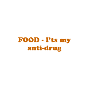 FOOD - I'ts my anti-drug Shirt