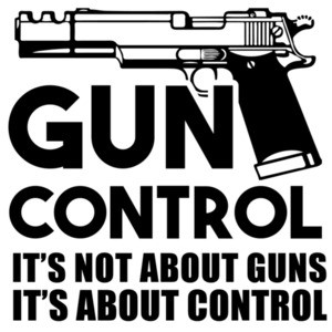 Gun Control It's not about guns it's about control Pro Gun T-Shirt