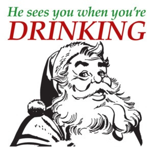 He sees you when you're drinking. Funny Santa Christmas T-Shirt