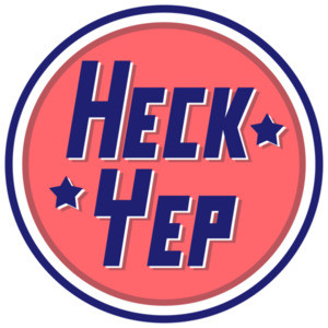 Heck Yep - funny t-shirt