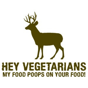 Hey Vegetarians, My Food Poops On Your Food T-Shirt