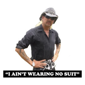 I Ain't Wearing No Suit Joe Exotic Quote Tee Shirt