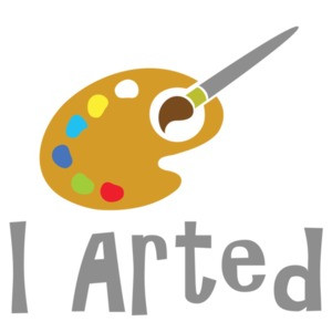 I arted - Funny art t-shirt