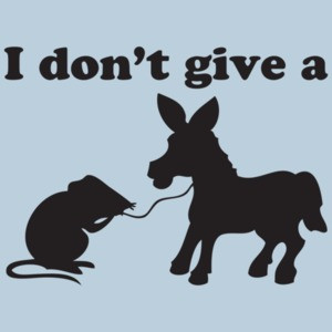 I Don't Give A Rats Ass Shirt