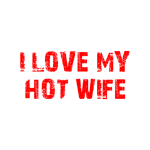 I LOVE MY HOT WIFE Shirt