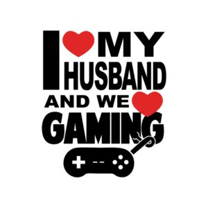 I Love My Husband And We Love Gaming T-Shirt