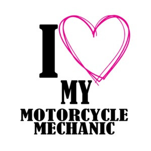 I Love My Motorcycle Mechanic T-Shirt