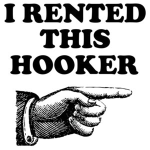 I rented this hooker - funny couple's t-shirt