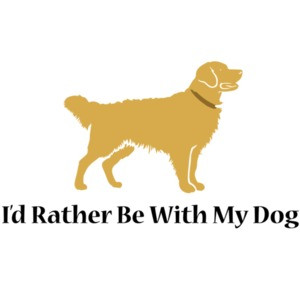 I'd rather be with my dog - Golden Retriever T-Shirt