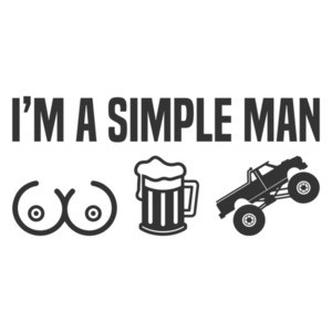 I'm a simple man - breasts, beer, and trucks - funny t-shirt
