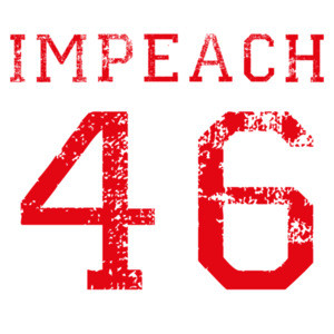 Impeach 46 - Anti Joe Biden Shirt