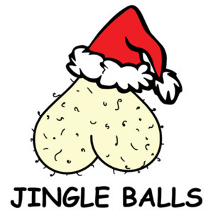 Jingle Balls - Funny Offensive Christmas T-Shirt