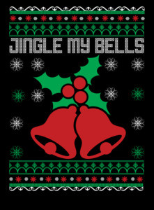 Jingle My Bells Ugly Christmas Sweater