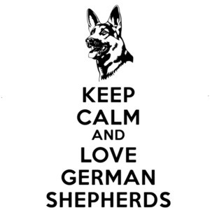 Keep Calm and Love German Shepherds - German Shepherd T-Shirt