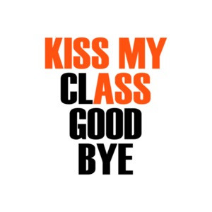 Kiss My Class Goodbye Graduation T-Shirt