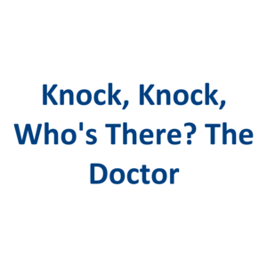 Knock, Knock, Who's There? The Doctor Shirt