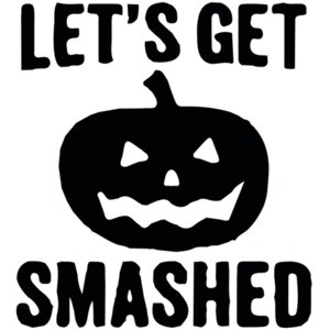 Let's get smashed - halloween pumkin t-shirt