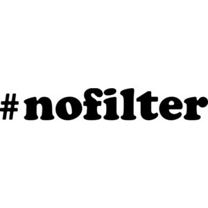 #nofilter Funny Shirt