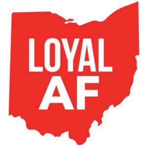 Loyal AF - Ohio T-Shirt