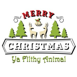 Merry Christmas Ya Filthy Animal - Christmas T-Shirt