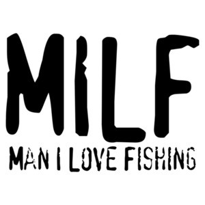 MILF - Man I Love Fishing Shirt