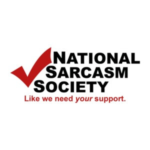 National Sarcasm Society T-Shirt