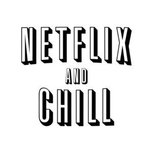 Netflix And Chill T-Shirt