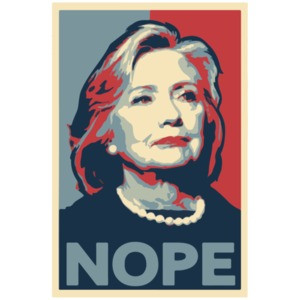 NOPE - Anti-Hillary Clinton T-Shirt