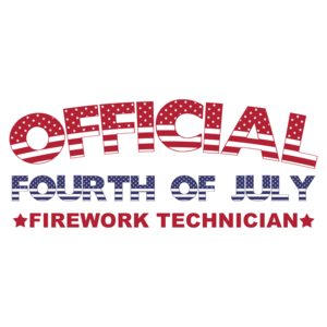 Official 4th Of July Firework Technician - Fourth Of July T-shirt